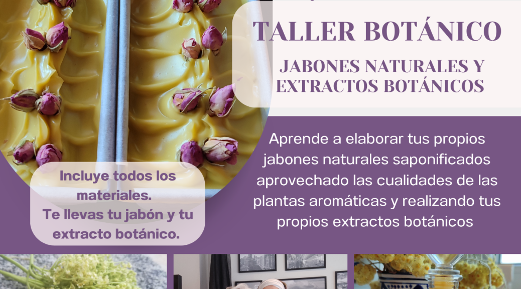 Jabones naturales y extractos botánicos